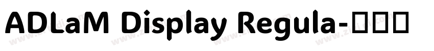 ADLaM Display Regula字体转换